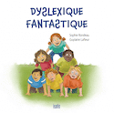 Dyslexique fantastique